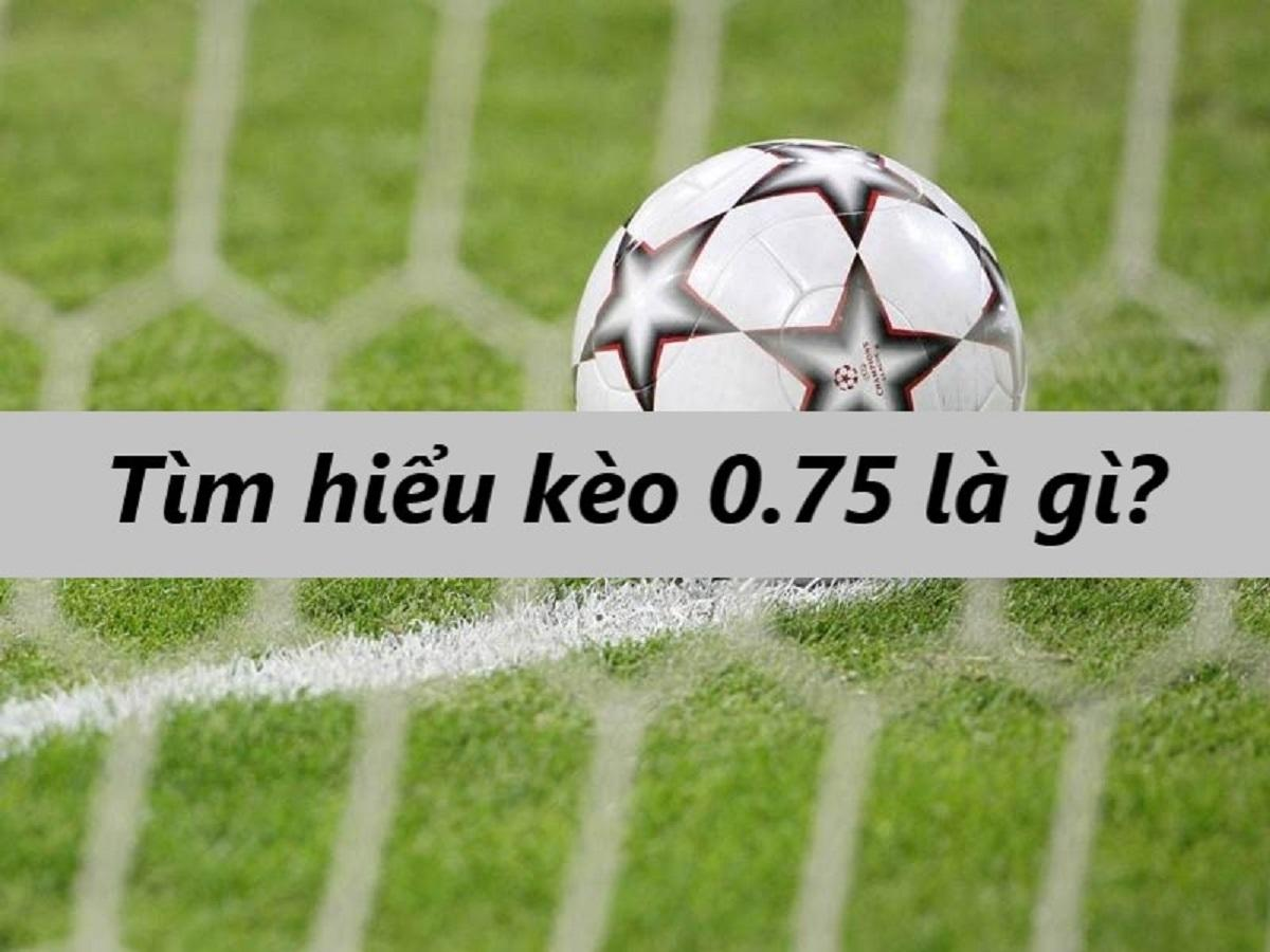 kèo chấp 3/4 là gì